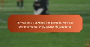 featured-image-formacion-5-2-3-analisis-de-partidos-metricas-de-rendimiento-evaluaciones-de-jugadores