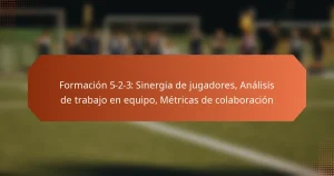 featured-image-formacion-5-2-3-sinergia-de-jugadores-analisis-de-trabajo-en-equipo-metricas-de-colaboracion