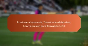 featured-image-presionar-al-oponente-transiciones-defensivas-contra-presion-en-la-formacion-5-2-3